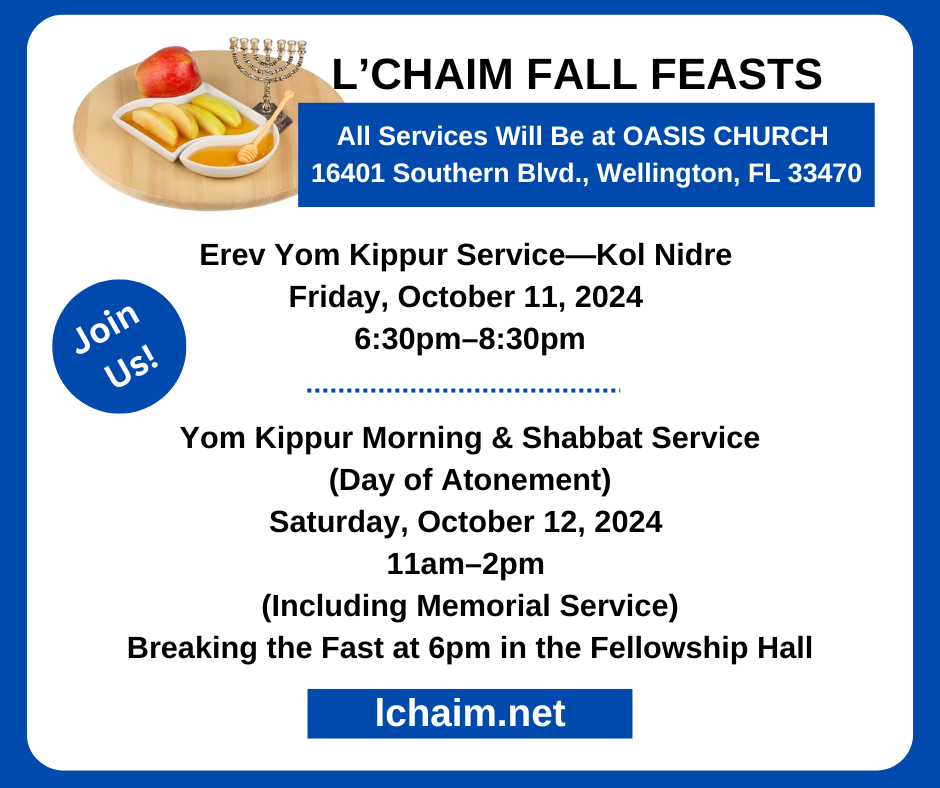 L'Chaim Messianic Congregation Fall Feasts 2024 at Oasis Church in Wellington FL